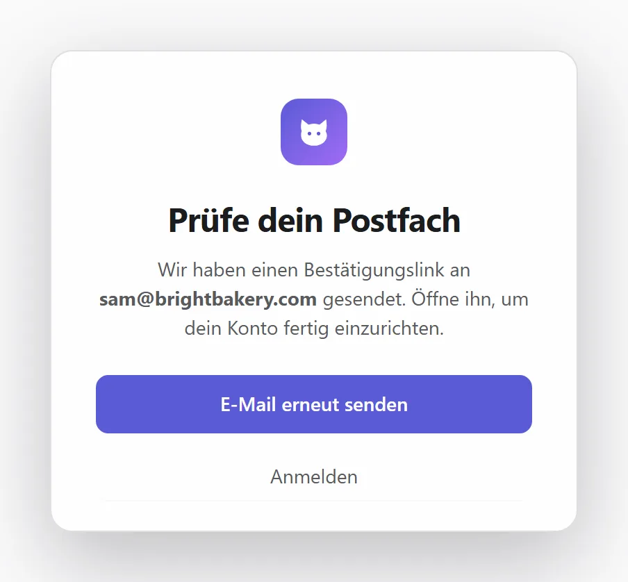 Die Bestätigungs-E-Mail ist unterwegs